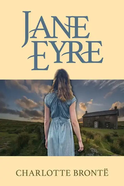 Jane Eyre by Charlotte Brontë