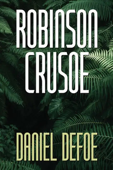 Robinson Crusoe by Daniel Defoe