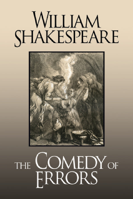 The Comedy of Errors by William Shakespeare