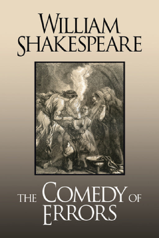 The Comedy of Errors by William Shakespeare
