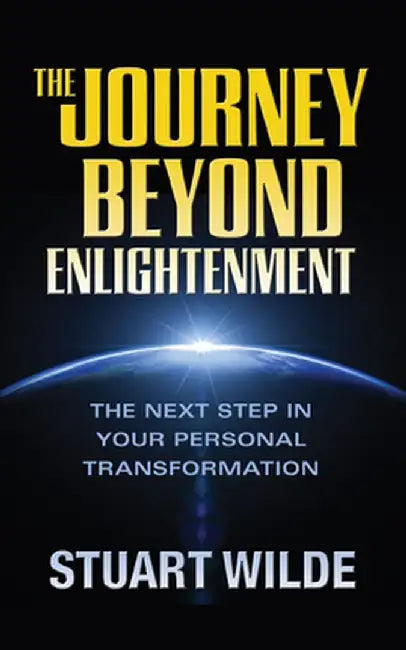 The Journey Beyond Enlightenment by Wilde