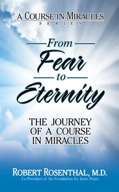 From Fear to Eternity by Robert Rosental