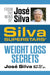 Silva Superstars' Weight Loss Secrets by José Silva, Ed Bernd