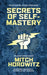 Secrets of Self-Mastery by Mitch Horowitz