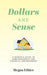 Dollars and Sense: A Woman's Guide to Homeownership and Financial Empowerment by Megan Ethier