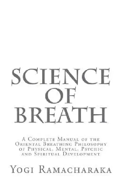 Science of Breath by Dennis Logan