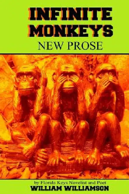 Infinite Monkeys by Scotty McWilliams
