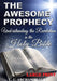 The Awesome Prophecy, LARGE PRINT: Understanding the Revelation by C. C. Archambeault