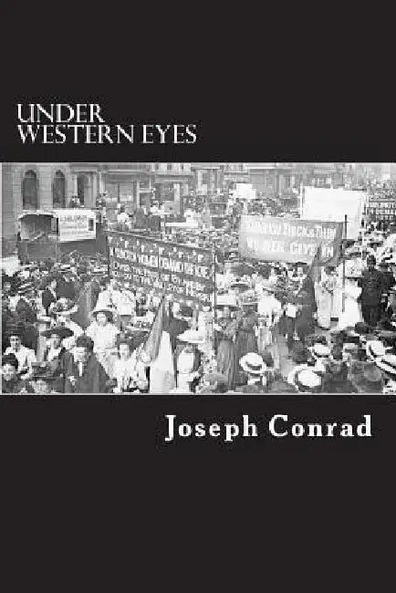 Under Western Eyes by Joseph Conrad