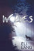 Wolves by Lang, Eli