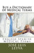 Buy a Dictionary of Medical Terms: English-Spanish MEDICAL Terms by Jose Luis Leyva
