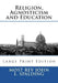 Religion, Agnosticism and Education: Large Print Edition by Most John L. Spalding