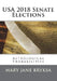 USA 2018 Senate Elections: Astrological Probabilities by Mary Jane Bryksa
