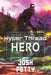 Hyper Thread Hero by Josh Petty