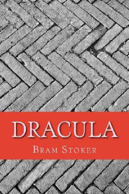 Dracula by Bram Stoker