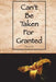 Can't Be Taken For Granted by Jennifer James