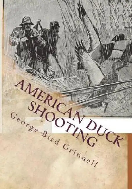 American Duck Shooting by George Bird Grinnell