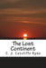 The Lost Continent by C. J. Cutcliffe Hyne