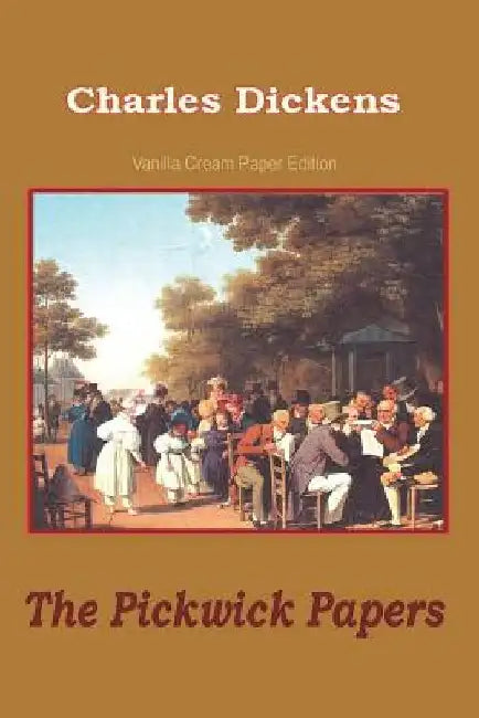 The Pickwick Papers by Charles Dickens