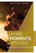 Sacred Moments With God: Experiencing Peace Through His Word by Vernita Simmons