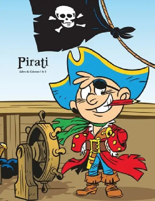 Pirati Libro da Colorare 1 & 2 by Snels, Nick