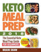 Keto Meal Prep 2018: The Essential Keto Meal Prep Guide for Beginners( Lose up to 20 Pounds in 20 Days) by Brain Shaw