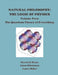 Natural Philosophy: The Logic of Physics: Volume 2: The Quantum Theory of Everything by Adam Hibshman