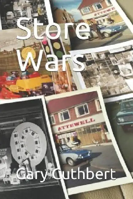 Store Wars by Gary Cuthbert