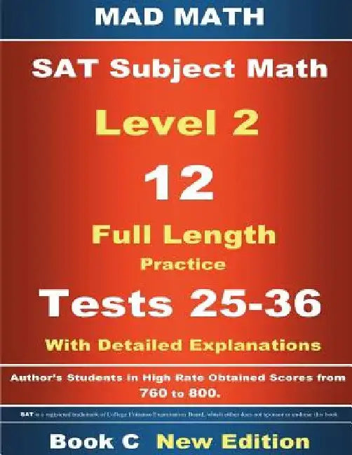 2018 SAT Subject Level 2 Book C Tests 25-36 by John Su