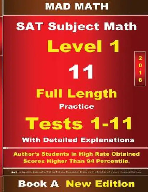 2018 SAT Subject Level 1 Book A Tests 1-11 by John Su