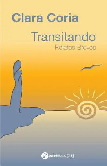 Transitando: Relatos breves by Coria, Clara