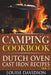Camping Cookbook: Dutch Oven Cast Iron Recipes Vol. 2 by Louise Davidson
