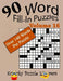 Word Fill-In Puzzles, Volume 16, 90 Puzzles, Over 140 words per puzzle by Kooky Puzzle Lovers