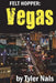Felt Hopper: Vegas by Deborah Kiriluk Farmer