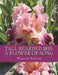 Tall Bearded Iris: A Flower of Song by Roger Chambers