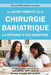 Le guide complet de la chirurgie bariatrique: la reponse a vos questions by Bashaw Dt P., Monica
