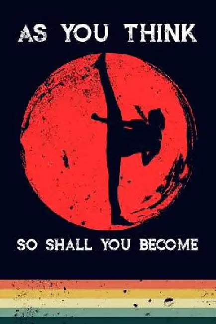As You Think So Shall You Become by Scott Maxwell