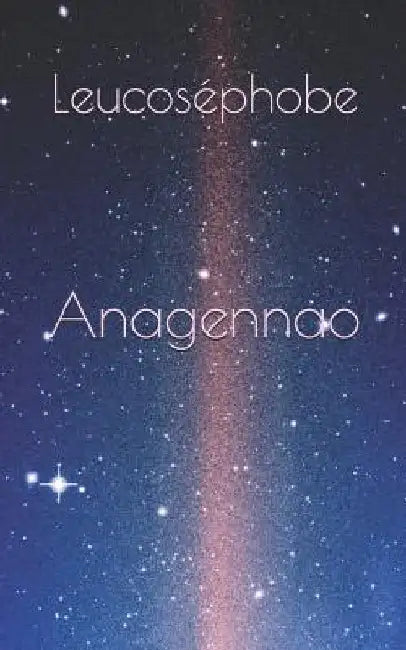 Anagennao by Leucosephobe