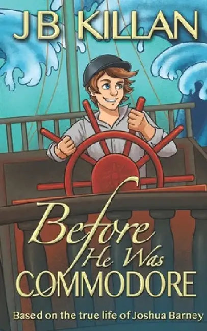 Before he was Commodore by Tanya Hales