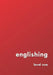 englishing: level one by David Young