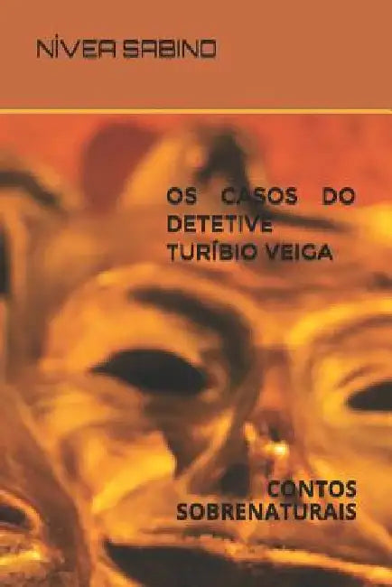 OS Casos Do Detetive Tur by Sabino, N.