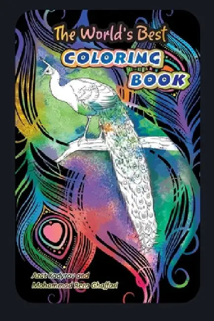 The World's Best Coloring Book by Mohammad Reza Ghaffari