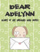 Dear Adelynn, Diary of My Dreams and Hopes: A Girl's Thoughts by Hope Faith