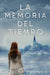 La memoria del tiempo by Franco, Lorena