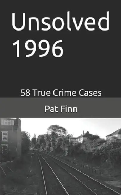 Unsolved 1996 by Pat Finn