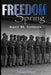 Freedom Spring by Kurt Maddox Vetters