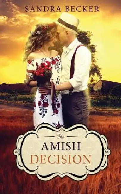 The Amish Decision by Sandra Becker