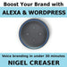 Boost You Brand With Alexa And Wordpress: Voice Branding in under 30 Minutes by Creaser, Nigel