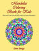 Mandalas coloring book for Kids: Why aren't you coloring with simple mandalas? by Dee Singy