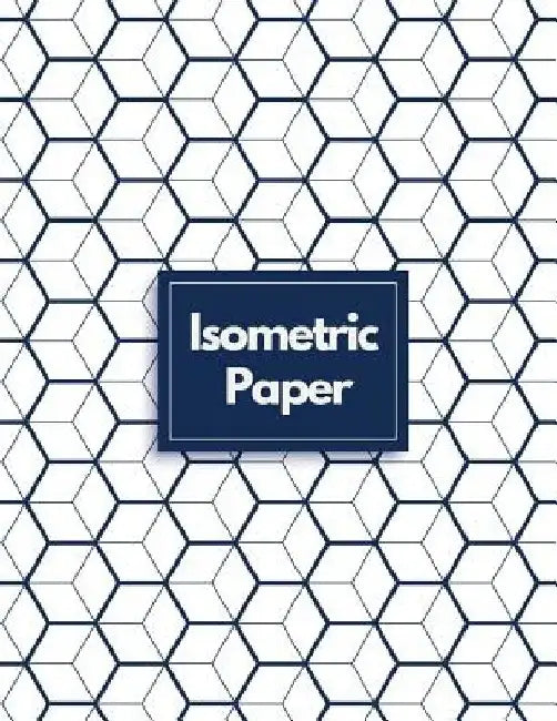 Isometric Paper: Draw Your Own 3D, Sculpture or Landscaping Geometric Designs! 1/4 inch Equilateral Triangle Isometric Graph Recticle Triangular Paper by Makmak Notebooks